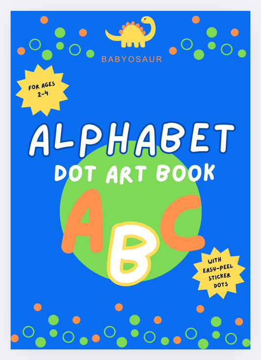Babyosaur Alphabets Dot Sticker Activity Book for Kids (2+ Years) | 20+ Pages with 2500+ Colorful Dot Stickers (12 Colors) | Fine Motor Skill & Learning Activity | Mess-Free, Screen-Free Toddler Activity Book
